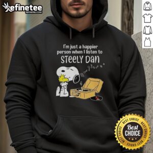 Original Snoopy hoodie featuring 'I'm Just A Happier Person When I Listen To Steely Dan' design, perfect for music lovers.