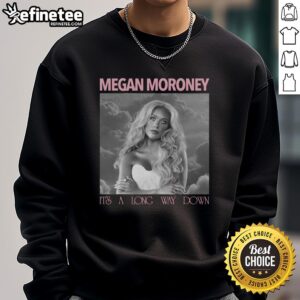 Official Megan Moroney It's A Long Way Down Sweatshirt featuring stylish design and comfortable fit for fans.