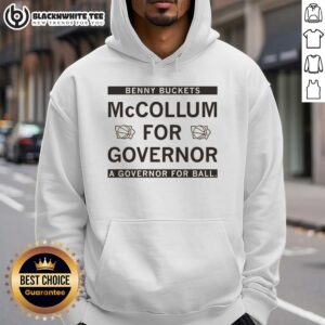 Alt Text: Awesome Benny Buckets McCollum for Governor hoodie showcasing a stylish design, promoting a governor for all.