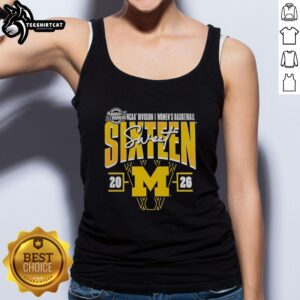 Premium Michigan Wolverines 2026 NCAA Women's Basketball Tournament Sweet 16 tank top featuring team colors and logo.