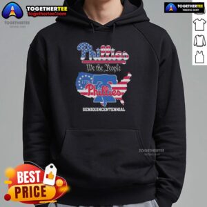 Top Philadelphia Phillies 'We The People' Semiquincentennial hoodie showcasing team spirit and American heritage.