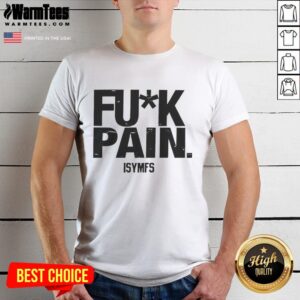 Alt Text: Funny Fuk Pain Isymfs I Will Not Fail My Success T-Shirt design featuring bold text and a motivational theme.