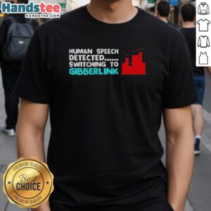 Person wearing a 'Hot Human Speech Detected' Gibberlink T-Shirt, showcasing unique design and modern streetwear style.