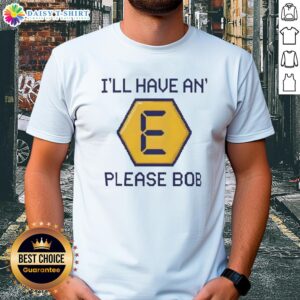 Good I'll Have An E Please Bob retro gameshow T-shirt featuring vintage graphics and playful design for game show fans.