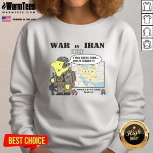 Top War in Iran 2026 Operation Epic Bacon sweatshirt featuring bold graphics and a stylish design for casual wear.