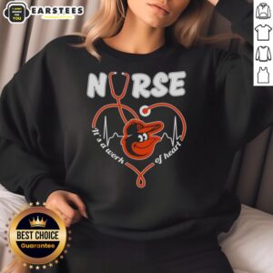 Good Baltimore Orioles MLB nurse sweatshirt featuring a stethoscope, perfect for healthcare fans and baseball lovers.