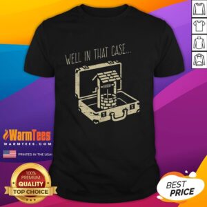 Funny Well T-Shirt featuring a humorous design, perfect for casual wear and fans of witty graphic tees.