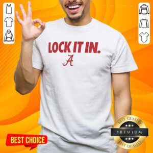 Good Alabama Crimson Tide 2026 Lock It In T-Shirt featuring bold team graphics for fans and supporters.