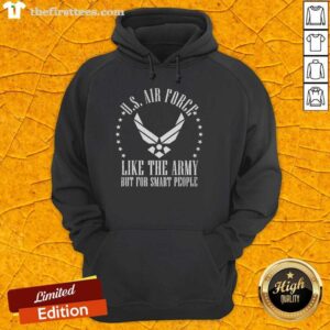 Alt Text: Pretty Us Air Force hoodie, stylish and witty design for smart individuals, perfect for casual wear.