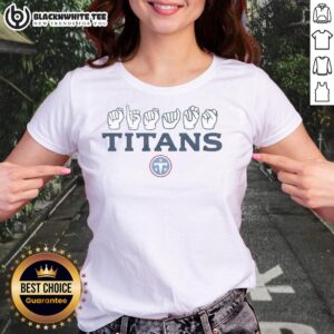 Alt Text: Original Love Sign X Titans ASL Ladies Tee featuring a stylish design for fans of American Sign Language.