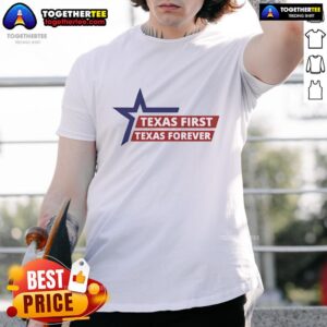Pretty Texas First Texas Forever T-Shirt featuring a stylish design celebrating Texas pride and heritage.