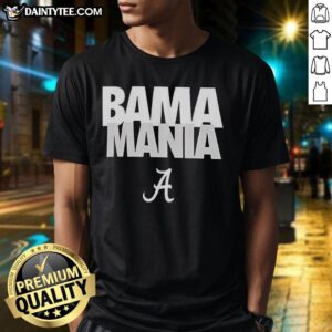 Good Bama Mania Alabama Crimson Tide T-Shirt featuring bold graphics and team colors for passionate Alabama fans.