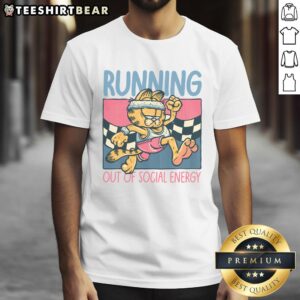 Funny Garfield Running Out Of Social Energy T-Shirt featuring Garfield with a humorous expression, perfect for introverts.