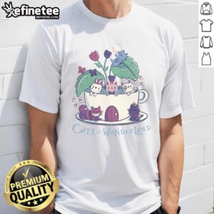 Alt Text: Cute Alice Cats Tea Cats In Wonderland T-Shirt featuring whimsical cat designs inspired by the classic tale.