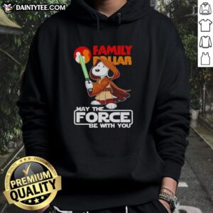 Alt Text: Cute Snoopy family hoodie with May the Force Be With You design, perfect for fans at Dollar and Shop.