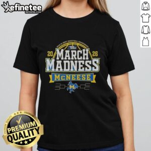 Alt Text: Premium McNeese State Cowboys 2026 Men's Basketball March Madness ladies tee featuring team colors and logo.