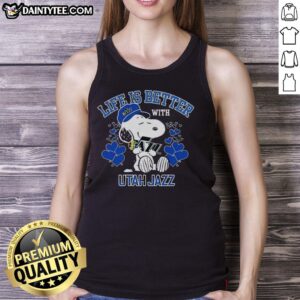 Snoopy holding Utah Jazz Warriors logo on a tank top with 'Life Is Better With Utah Jazz' slogan.