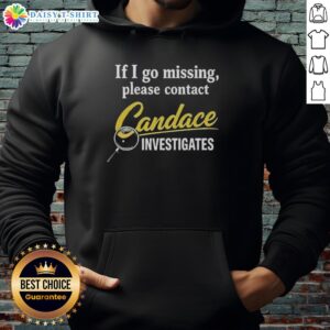 Pretty If I Go Missing Please Contact Candace Investigates Hoodie in stylish black, perfect for true crime enthusiasts.