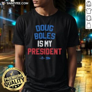 Awesome Doug Boles Is My President red, white, and blue t-shirt design featuring patriotic graphics and bold lettering.