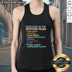 Stylish tank top featuring 'Top People Not In The Epstein Files' graphic, perfect for trendy casual wear.