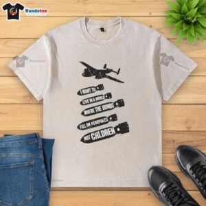 Official I Want To Live In A World Where The Bombs Fall On Pedophiles Not Children washed t-shirt design.