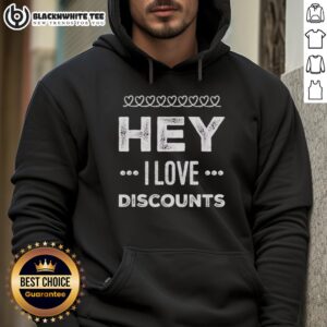 Official Hey I Love Discounts Hoodie in stylish design, perfect for discount lovers and casual wear enthusiasts.