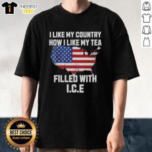 Alt Text: Top I Like My Country How I Like My Tea Filled With Ice T-Shirt design featuring a humorous slogan and vibrant graphics.