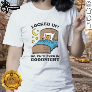Premium Locked In Goodnight Ladies Tee featuring a stylish design, perfect for comfortable sleepwear and casual lounging.