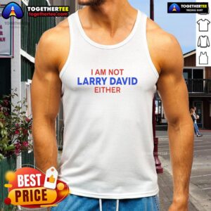 Trendy tank top featuring 'Pretty I Am Not Larry David Either' slogan, perfect for casual summer outfits.