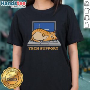 Good Tech Support Cat Ladies Tee featuring a playful cat graphic, perfect for cat lovers and tech enthusiasts.