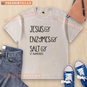 Official Select All Jesus Enzymes Salt of Awareness Washed T-Shirt featuring a unique design and soft fabric for casual wear.