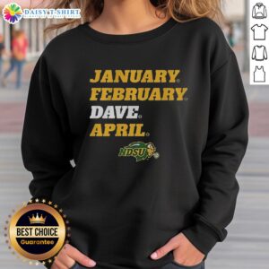 Awesome NDSU January February Dave April Sweatshirt in vibrant green, showcasing university spirit and cozy style.