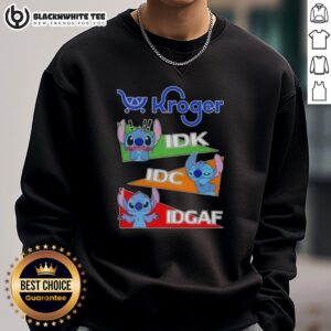 Top Stitch X Kroger 'Idk I Don't Know IDC I Don't Care IDGAF Sweatshirt' featuring bold text and stylish design.