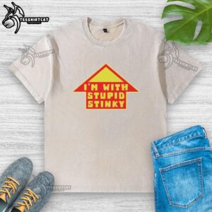 Alt Text: Premium Im With Stupid Stinky Washed T-Shirt featuring a humorous design, perfect for casual wear and gifts.