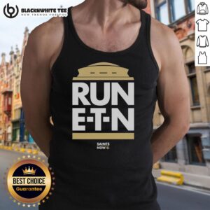 Stylish Top Run E-T-N Saints Now tank top featuring bold graphics, perfect for casual wear and supporting your team.