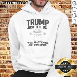 Pretty Trump Just Tell Us UFO Hoodie featuring a bold graphic design and vibrant colors, perfect for UFO enthusiasts.
