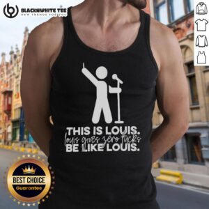 Alt Text: Louis wearing a tank top with 'Gives Zero Fucks' graphic, showcasing a bold and carefree attitude.