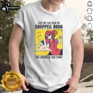 Alt Text: Funny 'I Got My Ass Beat By A Singer For Looking At Her Funny' T-Shirt design featuring bold text and vibrant colors.