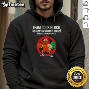 Nice Team Cock Block hoodie design promoting no dudes in women's sports, featuring bold graphics and a stylish fit.