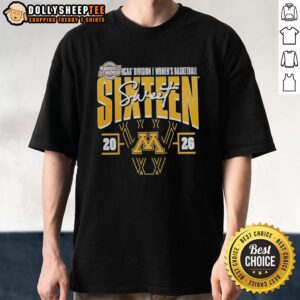 Original Minnesota Golden Gophers 2026 NCAA Women's Basketball Tournament Sweet 16 T-Shirt featuring vibrant team colors.