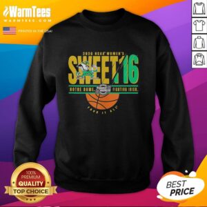 Notre Dame Fighting Irish NCAA Women's Sweet 16 March Madness 2026 sweatshirt featuring team colors and logo.