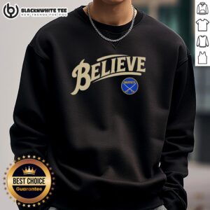 Good Buffalo Sabres NHL Believe logo sweatshirt in blue, perfect for fans showing team spirit and style.