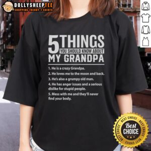 Original 5 Things You Should Know About My Grandpa Ladies Tee featuring a fun graphic design and comfortable fit.