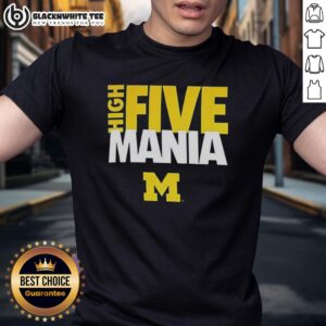 Nice High Five Mania Michigan Wolverines T-Shirt featuring bold graphics and team colors for ultimate fan style.