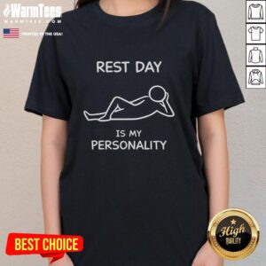 Funny Rest Day is My Personality Ladies Tee featuring playful text design on a casual shirt for fitness lovers.