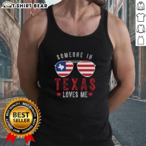 Champion tank top with 'Someone in Texas Loves Me' design, perfect for showing Texas pride and casual style.