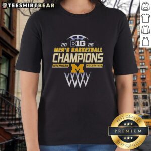 Good Michigan Wolverines Men's Basketball B1G Champions 2026 ladies tee showcasing team pride and championship spirit.