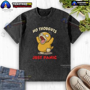 Official No Thoughts Just Panic Washed T-Shirt featuring a distressed design for a casual, trendy look.