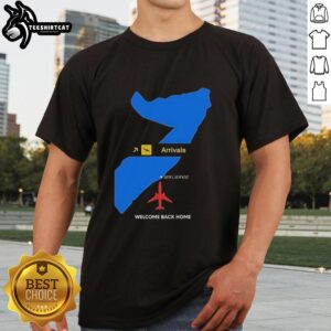 Original Arrivals Welcome Back Home T-Shirt in vibrant colors, showcasing a stylish design perfect for casual wear.