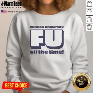 Premium Furman University All The Time T-Shirt - Image 5
